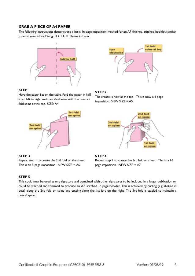 Source: https://image.slidesharecdn.com/08imposition3-121128184928-phpapp01/95/16-page-imposition-method-1-638.jpg