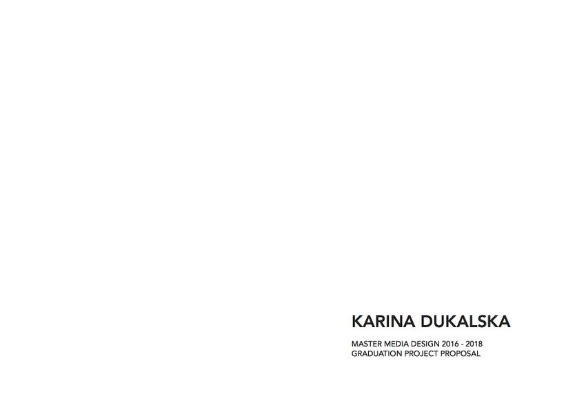 Karina Dukalska - graduation project proposal1.jpg