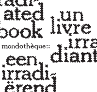 Mondotheque A Radiated Book Un livre irradiant Een irradierend boek.png